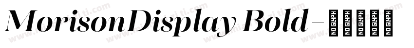 MorisonDisplay Bold字体转换
